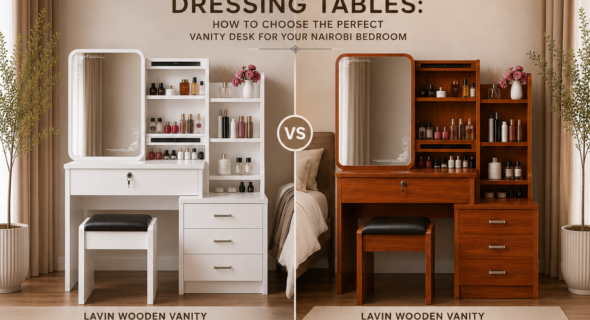 White vs. Brown Dressing Tables: How to Choose the Perfect Vanity Desk for Your Nairobi Bedroom