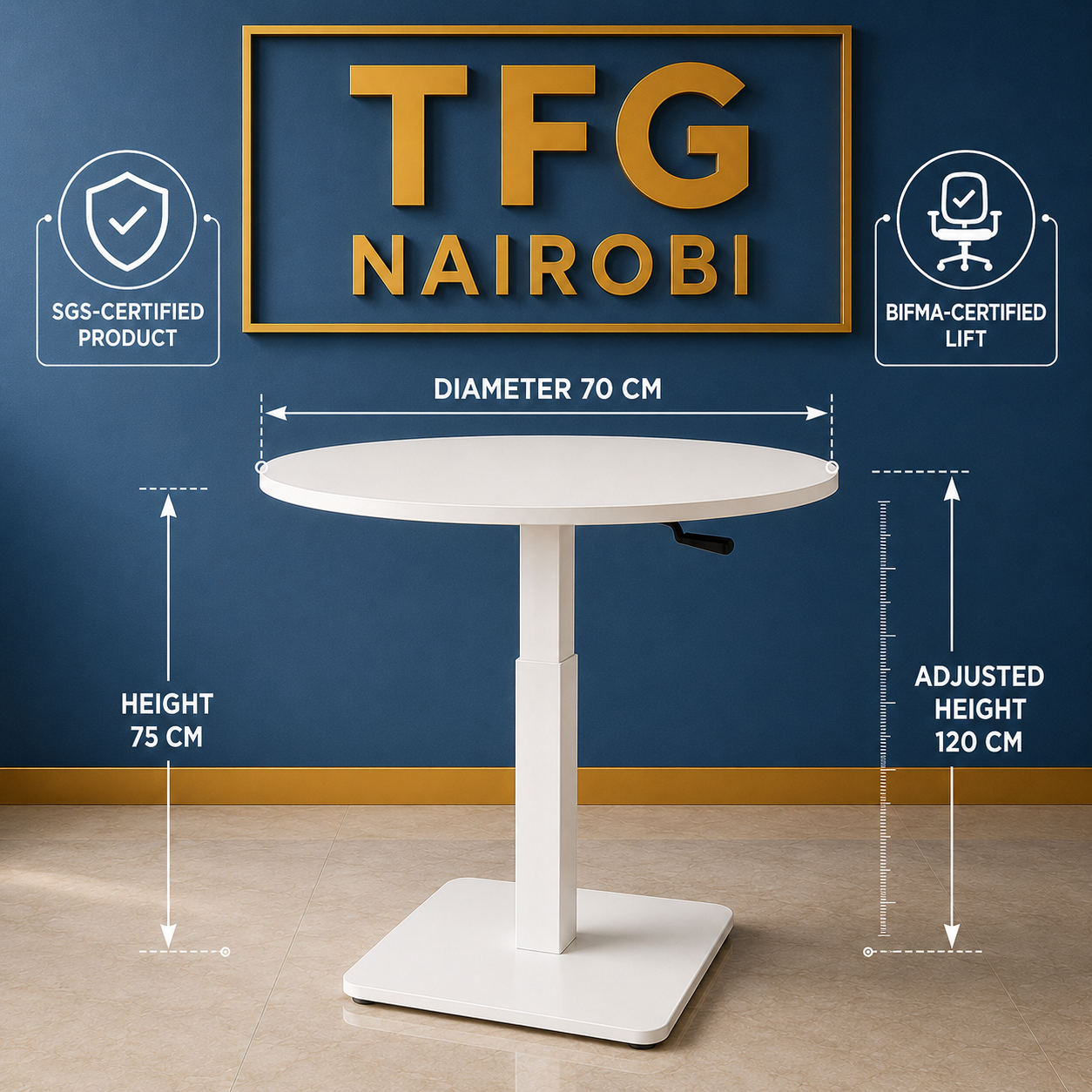 Height Adjustable Round Table 70cm - Dimension Specs Westlands Technical spec diagram for 70cm height adjustable round table showing 75cm to 120cm dimensions SGS and BIFMA certified in Westlands Nairobi by TFG Nairobi